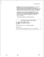 Page 827- -TL-130200-1001
52108187M-251 Additionally, the PEC periodically reads register 3 of all resident
PRs and tests for a non-zero condition which is an error
condition. Should the error be detected, the PEC generates a PR
event message for the ADMP. If the CEC, PEC, and/or disk has
switched over, it will send a switch-over message to- the ADMP.The status of all line cards in the integrated switch can be
displayed via the on-line Maintenance Option Menu, Program28. The Recent-Change data link displays will...