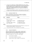 Page 111.-TL-130100-1001
5.If the user’s set is equipped with a CONSULT/TRANSFER button and/or a three-way button, the user may intermix the FLASH button with the other buttons to perform
the desired operation. The LED associated with the last button used reflects the
status of the latest condition. For example, instead of the user depressing the
FLASH button to establish a three-way call, the user could have depressed the
three-way button. The THREE-WAY LED turns on steady and the FLASH LED is
extinguished for...