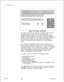 Page 620TL-130500-1001
S-2420000000000
00000 0
Figure 17.5 Agent InstrumentThe Agent Instrument has headset or handset jacks located at
the rear and on one side of the console. Supervisory
headsetfhandset monitoring use the rear jacks, while agent’s
headset or handset use the side jacks. The agent’s headset or
handset must be plugged in for the Agent Instrument to operate in
the on-line mode. When the user removes the headset or
handset, the Agent Instrument defaults to the test diagnostic
mode.
A 32-character...