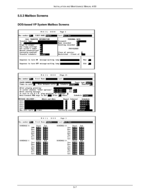 Page 110INSTALLATION AND MAINTENANCE MANUAL 4/005-75.5.3 Mailbox Screens
DOS-based VP System Mailbox Screens 