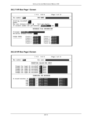 Page 643INSTALLATION AND MAINTENANCE MANUAL 4/0029-1029.2.7 IVR Box Page 1 Screen29.2.8 IVR Box Page 2 Screen 