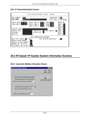 Page 648INSTALLATION AND MAINTENANCE MANUAL 4/0029-1529.2.16 Telemarketing Box Screen29.3 NT-based VP System System Information Screens29.3.1 Automatic Mailbox Allocation Screen 