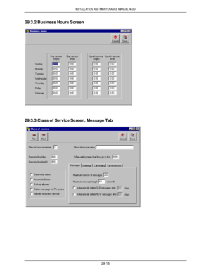 Page 649INSTALLATION AND MAINTENANCE MANUAL 4/0029-1629.3.2 Business Hours Screen29.3.3 Class of Service Screen, Message Tab
  
