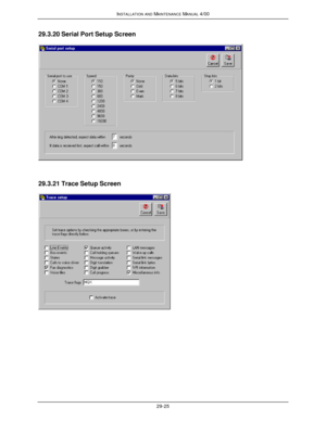 Page 658INSTALLATION AND MAINTENANCE MANUAL 4/0029-2529.3.20 Serial Port Setup Screen29.3.21 Trace Setup Screen 