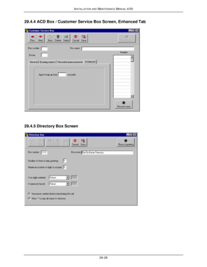Page 661INSTALLATION AND MAINTENANCE MANUAL 4/0029-2829.4.4 ACD Box / Customer Service Box Screen, Enhanced Tab29.4.5 Directory Box Screen 
