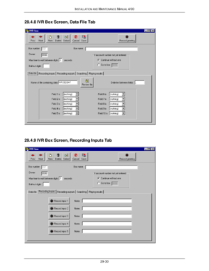 Page 663INSTALLATION AND MAINTENANCE MANUAL 4/0029-3029.4.8 IVR Box Screen, Data File Tab29.4.9 IVR Box Screen, Recording Inputs Tab 