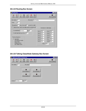 Page 671INSTALLATION AND MAINTENANCE MANUAL 4/0029-3829.4.24 Routing Box Screen29.4.25 Talking Classifieds Gateway Box Screen 