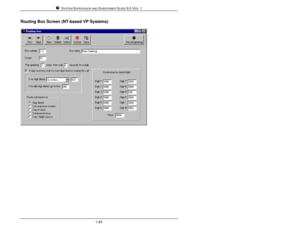 Page 92SYSTEM SUPERVISOR AND SUBSCRIBER GUIDE 9.0 VER. 11-83Routing Box Screen (NT-based VP Systems) 