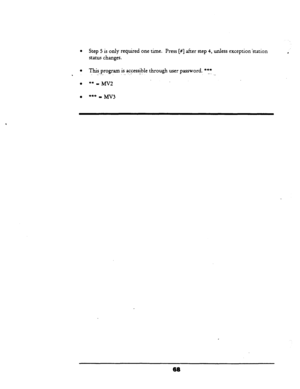 Page 73l Step 5 is only required one time. Press [#I after step 4, unless exception ‘station 
status changes. 
l . Th.i!_ program is access$le through user password. *‘+” -. 
l *‘-Mv2 
68  