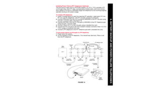 Page 136. BATTERY BACKUP AND POWER FAILURE TELEPHONES
N1853 - 32
BLKYEL REDGRNBLUWHT
BLKYEL RED
GRNBLUWHT
BLKYEL REDGRNBLU
WHT
4    3    2    1   PFT
4CO
Installing Power Failure (PF) Telephones (Optional)
The first circuit in each 4CO or 4CO/CND module (1/5, 9/13, 17/21) provides a PF
cut-through relay. Each PF relay, corresponding modular jacks, and cross-connec-
tions redirect a CO line to a 500/2500 single line telephone for full incoming\outgoing
operation during an AC power outage.
To install a PF...