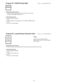 Page 49Program 59 - SMDR Printout Digit(Display  shows: SMDR PRINT DIGIT)
Dial Digits
Program Record Form Entry
1.  Enter the number of dialed digits (01-24) that must be exceeded
     in order for the SMDR to print the call.
System Program Entry
1.  Enter 59 (program number).
2.  Press *.
3.  Enter the number of dialed digits to be exceeded for SMDR printout.
4.  Press *.
5.  Press # to exit the program.
Program 60 - Loop Disconnect Detection Timer(Display  shows: LOOP DISCONNECT)
Loop
Disconnect
Detection...