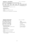 Page 51Program 65  - Voice Mail Port(Display  shows: VOICE MAIL PORT)
Voice Mail Port(s)
Program Record Form Entry
1.  Enter the port number(s) to be assigned to the voice mail.
System Program Entry
1.  Enter 65 (program number).
2.  Press *.
3.  Enter the port to be assigned to the voice mail.
4.  Press *.
5.  Enter the next port to be assigned OR Press # to exit the program.
Program 66 - DISA Timers(Display  shows:  DISA TIMERS)
(1.)
Automatic
Answer
Time(2.) Dial    
Waiting 
Time(3.)
Extension
Calling
Time...