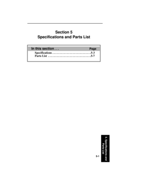 Page 675-1
Section 5
Specifications and Parts List
In this section. . . Page
Specifications . . . . . . . . . . . . . . . . . . . . . . . . . . .5-3
Parts List  . . . . . . . . . . . . . . . . . . . . . . . . . . . . . .5-7
5. Specifications and
Parts List
HDWRY1.QXD  10/21/97 8:33 AM  Page 5-1 