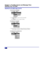 Page 3832
Chapter 3: The Main Screen and Message Pane
Reading Your Fax Mail
Adjusting the Fax Mail Image (ContÕd)
To mirror the fax message:
1. Click ImageñMirror.
2. Click Horizontalto mirror the image horizontally.
OR
Click Verticalto mirror the image vertically.
To rotate the fax message:
1. Click ImageñRotate.
2. Select the degree of clockwise rotation (90, 180 or 270 degrees).
The fax image will rotate according to the option you select.
To change the fax message view:
1. Click ImageñView....