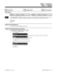 Page 10832600 - T1 Options2601 - T1 Setup
  Sorts Data   Updates CEU   Can be Copied
Description
 124i Available — 52 trunks. 384i Available — 128 trunks.
INUse Program 2601 - T1 Setup to designate the trunks on the T1/PRI Interface PCB for loop start (0) or ground
start (1) operation. You can make a different assignment for each trunk on each T1/PRI Interface PCB.
Conditions
None
Feature Cross Reference
T1 Trunking (with ANI/DNIS Compatibility)
Telephone Programming Instructions
To enter data for Program 2601...