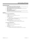 Page 155Programming (Cont’d)
➣
0406 - COS Options, Item 128: Off-Premise Call Forwarding
In an extensions Class of Service, enable (1) or disable (0) setting up Call Forwarding Off-Premise at the
extension. This option requires system software 3.04 or higher.
➣0901 - Basic Trunk Port Setup (Part A), Item 31: Loop Supervision
Enable (1) loop supervision for each trunk that should be able to use Call Forwarding Off-Premise.
➣1005 - Class of Service
Assign Class of Service (1-15) to an extension.
➣1006 -...