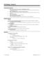 Page 164Programming (Cont’d)
➣
0405 - System Timers (Part A), Item 4: Call Waiting Tone Timer
Use this option to set the interval between Call Waiting tones. This timer also sets the interval between
Off Hook Signaling alerts.
➣0406 - COS Options (Part A), Item 24: Extension Camp On
In an extension’s Class of Service, enable (1) or disable (0) an extension’s ability to Camp-On to a busy
extension.
➣1005 - Class of Service
Assign a Class Of Service (1-15) to an extension.
➣1006 - Programming Function Keys
Assign...