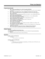 Page 453Programming (Cont’d)
➣
0401 - Tenant Group Options, Part A, Item 8: Incoming Call Priority
Set incoming Prime Line preference.  Enter 1 to answer ringing Prime Line; enter 0 to answer ringing In-
tercom call.
➣0401 - Tenant Group Options, Part A, Item 13: Ringing Line Preference for Trunk Calls
Enter 1 if lifting the handset should answer ringing Prime Line; enter 0 to seize idle line appearance.
➣0905 - Trunk Groups
Assign Prime Line to trunk group for outgoing Prime Line selection.  (Also see 0906 and...