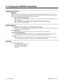 Page 524Programming (Cont’d)
Method C
When the trunk rings in and 2404 Item 3 = 0, the system looks to 2205 for routing data. If 2205 = 0 for the
trunk, the system uses the error handling specified in 2404 Item 8. If 2205 = 01-16, the system routes the caller
to the VAU Automated Attendant and plays the indicated message.
➣2205 - OPA Message Assignment
Make sure there is an OPA Message assigned (01-16) for each trunk you want the OPA Automated Atten-
dant to answer.
➣2404 - ANI/DNIS Service Options, Item 3:...