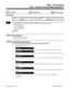 Page 8950912 - Extension Access Map Assignment
 Sorts Data  Updates CEU
✔  Can be Copied
Description
 124i Available — 52 Access Maps and 72
extensions. 384i Available — 128 Access Maps and
256 extensions.
INUse Program 0912 - Extension Access Map Assignment to assign Trunk Access Maps to extensions. Each ex-
tension can have four Access Map assignments —  one for each Night Service Mode:
DAY = Day Mode
NIT = Night Mode
MID = Midnight Mode
REST = Rest Mode
Conditions
None
Feature Cross Reference
Central Office...