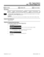 Page 9971607 - Internal Paging Tone
  Sorts Data   Updates CEU   Can be Copied
Description
 124i Available — eight Internal Paging
zones. 384i Available — 32 Internal Paging
zones.
INUse Program 1607 - Internal Paging Tone to allow an extension to have normal (0), muted (1) or no (2) Inter-
nal Paging alert beeps before a Paging announcement.
Conditions
Muted tones can occur only if the extension user sets the telephone volume control switch to medium or high.
Feature Cross Reference
Paging (Internal)...