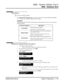 Page 4879900 - System Utilities, Part 2
9906 - Database Save
DS2000 Software Manual Chapter 2: Programming479
9906 - Database Save
Description
Use Program 9906 - Database Save to back up site data to PC Card P/N 85880 or P/N 80050-
V**.**. Refer to your Hardware Manual for the speciﬁcs.
Conditions
The following table lists the PC Card Backup Error Messages that you may see when using the 
instructions below.
Telephone Programming Instructions
1. Insert the PC Card into the CPU.
Refer to the Hardware Manual for...