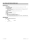 Page 159Related Features
Call Forwarding
An extension user should not forward calls off-premise using a trunk group (codes 9 or 90-98).
Central Office Calls, Placing
The system does not search a rotary for an idle trunk when the user dials a trunk access code (e.g., 801).
Direct Inward Line (DIL)
A DIL can be a member of a trunk rotary (for placing calls). While busy on an outgoing call, the DIL is
unavailable for incoming calls.
Line (Trunk) Queuing
The user can queue for an available trunk if all trunks in the...