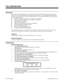 Page 267TOLL RESTRICTION
Description
Toll Restriction limits the numbers an extension user may dial. By allowing extensions to place only certain
types of calls, the system administrator can control long distance costs.  The system applies Toll Restriction ac-
cording to an extension’s Class of Service Toll Restriction Level.  For each Toll Restriction Level, the adminis-
trator can enable or disable:
•Continuous dialing (see Special Services and OCC Compatibility)
•Special access (N11) dialing (such as 411...