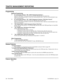 Page 273Programming
Required Programming
➣H- System Status Reports, HE- Traffic Management Summary
Print the TMS Report.  The system does not clear the TMS data after the report runs.
[Return for all extensions/trunks or enter first extension/trunk-return.  Enter last extension/trunk for spe-
cific extension/trunk.]
➣H- System Status Reports, HF- Traffic Management Summary (With Data Cleared)
Print the TMS Report.  The system clears the TMS data after the report runs.
[Return for all extensions/trunks or enter...