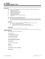 Page 411E2- TRUNK CIRCUIT TYPE
Description
Use this option to identify the type of trunk connected to each trunk port.  The trunk circuit type choices are:
•10 CO trunk, loop start, DTMF
•11 CO trunk, loop start, DP
•12 DISA trunk, DTMF, day or night1
•13 DISA trunk, DP, day or night1
•14 DISA trunk, DTMF, night only1
•15 DISA trunk, DP, night only1
•51 ASI P/N 89749 (See E- Extension programming)
•X Uninstalled
Keep the following in mind when programming circuit type:
•Enter type X for all ports not terminated...