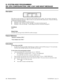 Page 505QH- OPA CONFIGURATION, LINE n DAY AND NIGHT MESSAGE
Description
Available in Software Levels:
Base AUX 
N/A
> 02.10
This option sets the message (2-7) a caller hears after the OPA answers a trunk.  You can assign a message for
both day and night mode operation.  Make an entry for each trunk the OPA should answer.  Keep the following
in mind when assigning messages:
•Message 0 is the ACD/UCD overflow message.
•Message 1 is the All lines are busy message.  You cannot record message 01.
•Message 2 is the...