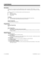 Page 87CONFERENCE
Description
Conference lets an extension user add an additional party to their conversation.  With Conference, a user may
join in a three-way telephone meeting without leaving the office.  The added call may be an Intercom or outside
call.
In addition to Conference, the following features also allow three-party calls:
•Intrusion
•Meet-Me-Conference
•Privacy Release Groups
•Tandem Calls
Conditions 
(A.) Conferencing trunk calls requires either loop start trunks with disconnect supervision.
(B.)...