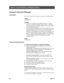 Page 38    Chapter 5:  Using Administrative and Maintenance Features
34Issue 1-0
Erasing All Subscriber Messages
Description
This feature erases all the messages in a specific Subscriber Mailbox.
Default
Not applicable
Example
· 
This feature is handy when an installed extension is no longer
needed, or a new person is taking over the mailbox.  If there are
any messages left in its Subscriber Mailbox, you can erase them to
free up message storage space.
· 
You can also use this feature to erase all the messages...