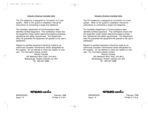 Page 2Industry Science Canada Note
The ST4 telephone is designed for connection to a host
system.  Refer to the system’s installation manual for
instructions on connecting a single line telephone.
The Canadian Department of Communications label 
identifies certified equipment.  This certification means that
the equipment meets certain telecommunications protective,
operational and safety requirements.  The Department 
does not guarantee the equipment will operate to the user’s
satisfaction.
Repairs to...