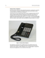 Page 312-8DHS General Description
Enhanced Key Telephone
The Enhanced Key Telephone is fully equipped for hands-free, speakerphone operation. 
This key telephone is expanded to 28 buttons. Eight fixed function buttons remain 
consistent with those of the Basic Key Telephone. 
Twenty buttons are user-programmable feature buttons equipped and dual color LED 
with pre-assigned default settings for quick power up operation. These buttons are 
arranged in five rows and four columns. Beginning at the top left button...