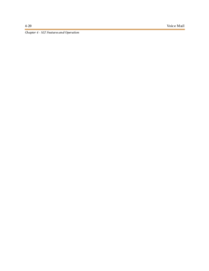 Page 2404-20Vo ic e M ai l
Ch apter 4 - SLT Features an d Operation 