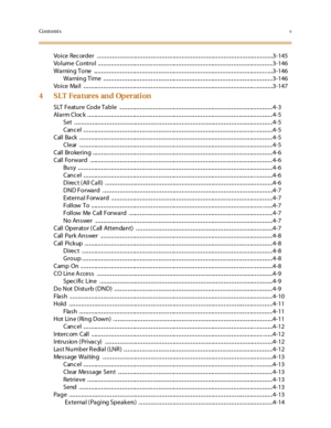 Page 9Co n t e n t sv
Vo i ce Rec ord er . .. .. .. .. .. .. .. .. .. .. .. .. .. ... .. .. .. .. .. .. .. .. .. .. .. .. .. ... .. .. .. .. .. .. .. .. .. .. .. .. .. ... .. .. .. .. .. .. .. .. .. .. .. .. ..... .. .. .. .. .. .. ..3- 145
Vo l ume Co ntro l .. .. .. .. .. .. .. .. .. .. .. .. .. ... .. .. .. .. .. .. .. .. .. .. .. .. .. ... .. .. .. .. .. .. .. .. .. .. .. .. .. ... .. .. .. .. .. .. .. .. .. .. .. .. .. ... .. .. .. .. .. .. .. 3- 146
Wa rni n g To ne ... .. .. .. .. .. .. .. .. .. .. .....