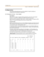 Page 243Con fi gu ra tio ns5-3
C ha p t e r 5 - H OTE L /M OTE L -- Op e ra t o r Fe a t ure s
Configurations
The se O per at or/A t te ndant f eat ur es ar e als o av ai lab le for s ingl e li ne t el epho nes
progra mmed with Hotel/Motel conf iguration s.
91 1 Emer gency Se rvi ce - Use r Di al ed
Des crip ti on
When a room occupant or employee d ials for em ergency serv ice (911), the operator/
at te ndan t con sole wi l l b e noti fi ed and an S MDR r ecor d wi l l b e g ene ra te d.
Whe n For ced LCR is ena...