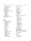 Page 291Ind exv
Ring Scheme 3-129
Spee d Dial (AB BR ) 3-119
Station 3-123
System 3-1 29
Restriction Configuration
CO Line 3-77
Ring Scheme 3-129
refer to Resource Configuration
Ro om Sta tus 5 -7
Chec k In 5-7
Chec k Out 5-8
Ma i n t e na n ce 5-9
Rea d y 5- 8
Unavailable 5-9
RS-232C DB-9 Connec tor 2-8, 2-45
Running Cable 2-41
S
sa f e t y 1- 4
sa v e 3-4
sh o w 3- 4
Single Line Telephone (SLT)
2-Port Analog A dapter 4-1 5
Attendant 4 -7
Call Brokering 4-6
Call forward 4 -6
Call Park 4-8
Call Pickup 4-8
CO Lin...