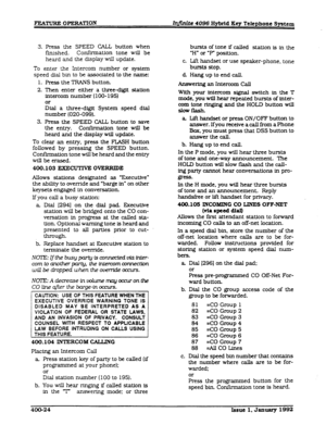 Page 863. Press the SPEED CALL button when 
finished. Confirmation tone wffl be 
heard and the display will update. 
To enter the Intercom number or system 
speed 
dial bin to be associated to the name: 
1. Press the TRANS button. 
2. Then enter either a three-digit station 
intercom number (100-1951 
Eial a three-digit System speed dial 
number (020-099). 
3. Press the SPEED CALL button to save 
the entry. Confirmation tone will be 
heard and the display will update. 
To clear an entry. press the FLASH button...