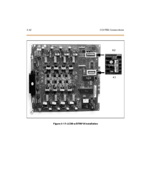 Page 1453-42 CO/ PBX Conne ctions
Figure 3-17: LCOB w/DTMF-B Installation 