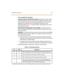 Page 164CO/PBX Conn ections 3 -61
Functionality Description
Auto matic Num ber I dentification (A NI)i nform at ion from t he c a rr ie r is
tr ea te d e xac t ly t he same as an in bound I CL ID (Ca ll er I D) numbe r. Ca ll s
can be routed, placed in the unanswered call table, sent out to the CTI
Module p ort on a ke yse t, an d run throu gh the numbe r to name
tr ans la ti on t abl e . T heTri ad 3Sy st em prov ide s c all p rogr es s t one s i n t he
same manner as ICLID.
Dialed Number Identification Service...