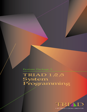 Page 1Feature Package 3
TRIAD 1/2/3
System
Programming
a  new  dimension  in  business  communications 