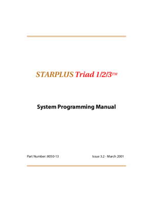 Page 2STARPLUS Triad 1/2/3TM
System Programming Manual
Part Number: 805 0-13 Issue 3.2 - M arch 2001 