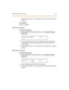 Page 202IS DN Programm in g - Page  A 3 -55
3. Press the HOLD  button. A confirmation tone is heard and the  display 
up dates.
Des crip ti on
De faul t = Dis abl ed
Directory Number
Pro g ram mi ng  S te ps
1 . Pr es s t he  DI R EC TOR Y  N UM BER  fl ex ibl e  but ton (FLASH  45, Page A, 
Bu tton  #6).
2. Enter a  val id  numbe r (0-9,* ,#)  on the  dia l  pad  (up  to 24 di gi ts ). T his  
number is  sent  as the calling  party number on  all channels  of the 
selected PRIB.
3. Press the HOLD  button. A...