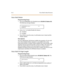 Page 3298-12 Vo ice Ma il   In-Ban d Fea tures
Voi ce Mail  Br ok er
Pro g ram mi ng  S te ps
1. Press the VM BROKER CALLS  flexible button ( FLASH 67, Butto n #3). 
The following  message displays:
2 . Ent er  a  0 o r 1 to  Enab le / Dis abl e thi s fea tu r e.
[0] =  Disab le d
[1] =  Ena ble d
3. Press HOLD to save the entry. A confirmation  tone is  heard  and the 
display updates.
Des crip ti on
The  Voi c e  Ma il  Br oker  C al ls  fe at ure  modi fi es  t he o per at ion  of v oic e  mai l  
ports when...