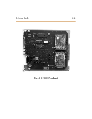 Page 458Pe rip hera l Bo ards 11-21
Figure 11-9: PRIB (PRI Trunk Board) 