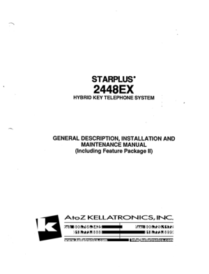 Page 1STARPLUS” 
2448EX 
HYBRID KEY TELEPHONE SYSTEM 
: 
GENERAL DESCRIPTION, INSTALLATION AND 
MAINTENANCE MANUAL 
(Including Feature Package II) 
,  