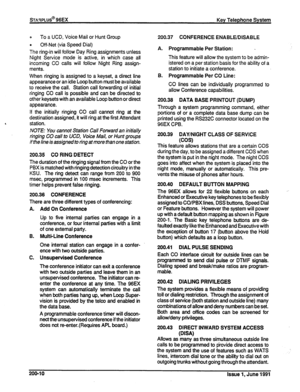 Page 290 To a UCD, Voice Mail or Hunt Group 
e 
Off-Net (via Speed Dial) 
The ring-in will follow Day Ring assignments unless 
Night Service mode is active, in which case all 
incoming CO calls will follow Night Ring assign- 
ments. 
When ringing is assigned to a keyset, a direct line 
appearance or an idle Loop button must be available 
to receive the call. Station call forwarding of initial 
ringing CO call is possible and can be directed to 
other keysets with an available Loop button or direct 
appearance....