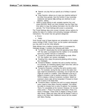 Page 141STARPLUS @ AVP TECHNICAL MANUALMODULES
n Special 
- any day that you specify as a holiday or special
event.n Copy Daytime 
- allows you to copy your daytime setting to
the other time periods. Use this function if your evenings,
weekends and special 
.day settings are identical to your
daytime setting. 
_
2.Select a timed setting to edit, probably daytime first, and
press [ENTER]. When you have finished, use the Copy Day-
time option to copy the setting information into the other time
periods. The Timed...